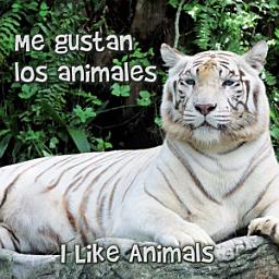 Icon image Me gustan los animales: I Like Animals