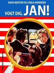 Icon image Vogt dig, Jan!: Bind 44