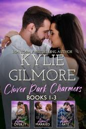 Icon image Clover Park Charmers Boxed Set Books 1-3 (Steamy Romantic Comedy)