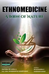 Icon image Ethnomedicine: A Boon of Nature