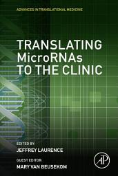 Icon image Translating MicroRNAs to the Clinic