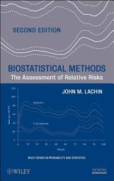 Icon image Biostatistical Methods: The Assessment of Relative Risks, Edition 2