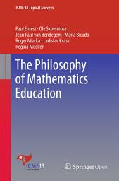 Icon image The Philosophy of Mathematics Education