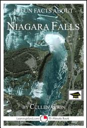 Icon image 14 Fun Facts About Niagara Falls: A 15-Minute Book: Educational Version