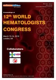 Icon image Proceedings of 12th World Hematologists Congress 2018: Journal of Blood Disorders & Transfusion : Volume 9