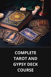 Icon image COMPLETE TAROT AND GYPSY DECK COURSE