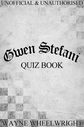 Icon image Gwen Stefani Quiz Book