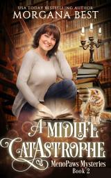 Icon image A Midlife CatAstrophe: Paranormal Cozy Mystery