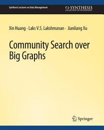 Icon image Community Search over Big Graphs