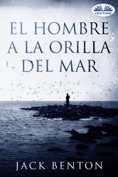 Icon image El hombre a la orilla del mar