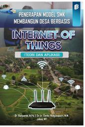 Icon image Penerapan Model SMK Membangun Desa Berbasis Internet of Things (Teori dan Aplikasi)