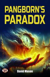 Icon image Pangborn's Paradox: Most Valuable Bestseller eBooks