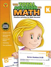 Icon image Your Total Solution for Math, Grade K