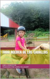 Icon image Todo acerca de los caballos