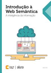 Icon image Introdução à Web Semântica: A inteligência da informação