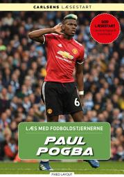 Icon image Læs med fodboldstjernerne - Paul Pogba: Bind 0