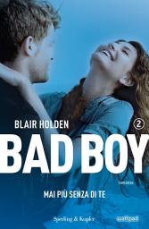 Icon image Bad boy 2. Mai più senza di te