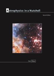 Icon image Astrophysics in a Nutshell: Second Edition, Edition 2