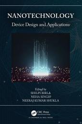 Icon image Nanotechnology: Device Design and Applications