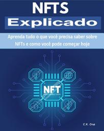 Icon image NTFs Explicado: Aprenda tudo o que você precisa saber sobre NFTs e como você pode começar hoje