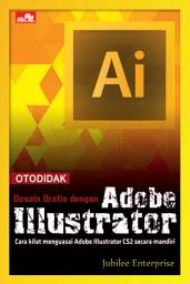 Icon image Otodidak Desain Grafis dengan Adobe Illustrator