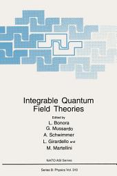 Icon image Integrable Quantum Field Theories