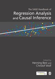 Icon image The SAGE Handbook of Regression Analysis and Causal Inference