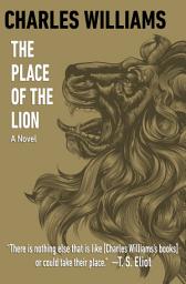 Icon image The Place of the Lion: A Novel