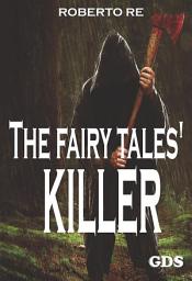 Icon image The fairy tales' killer