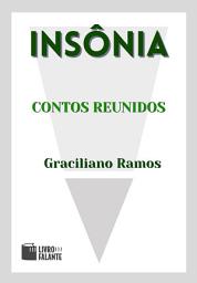 Icon image Insônia - contos reunidos: Contos