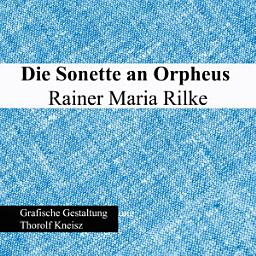 Icon image Die Sonette an Orpheus: Ausgabe 2