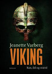 Icon image Viking: Ran, ild og sværd