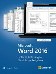 Icon image Microsoft Word 2016 (Microsoft Press): Einfache Anleitungen für wichtige Aufgaben