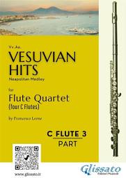 Icon image (Flute 3) Vesuvian Hits for Flute Quartet: Neapolitan Medley