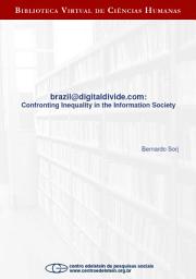 Icon image brazil@digitaldivide.com: Confronting Inequality in the Information Society