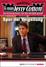 Icon image Jerry Cotton 3245: Spur der Vergeltung