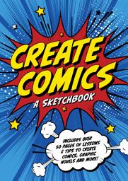 Icon image Create Comics: a Sketchbook