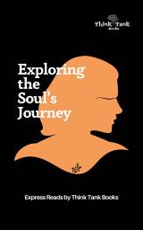 Icon image Exploring the Soul's Journey