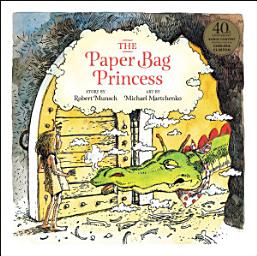 Icon image The Paper Bag Princess 40th anniversary edition