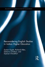 Icon image Reconsidering English Studies in Indian Higher Education