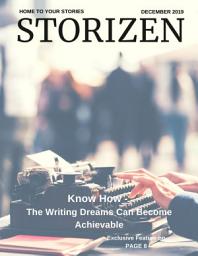 Icon image Storizen Magazine December 2019 | Know How The Writing Dreams Can Become Achievable