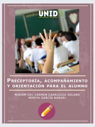 Icon image Preceptoría, acompañamiento y orientación para el alumno