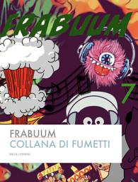 Icon image Frabuum 7 Collana di fumetti: Il Classicismo