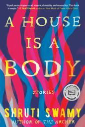 Icon image A House Is a Body: Stories