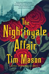 Icon image The Nightingale Affair: A Novel