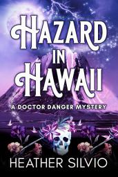 Icon image Hazard in Hawaii (paranormal mystery supernatural suspense)