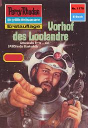 Icon image Perry Rhodan 1179: Vorhof des Loolandre: Perry Rhodan-Zyklus "Die endlose Armada"