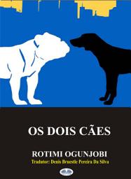 Icon image Os dois cães