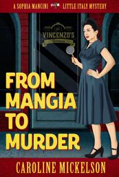 Icon image From Mangia to Murder