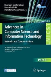 Icon image Advances in Computer Science and Information Technology. Networks and Communications: Second International Conference, CCSIT 2012, Bangalore, India, January 2-4, 2012. Proceedings, Part I